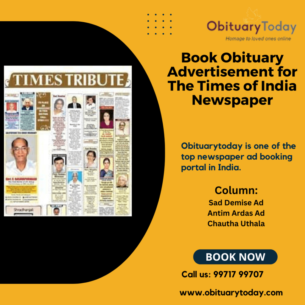 Importance of Booking Obituary Advertisement in The Times of India&nbsp;Newspaper