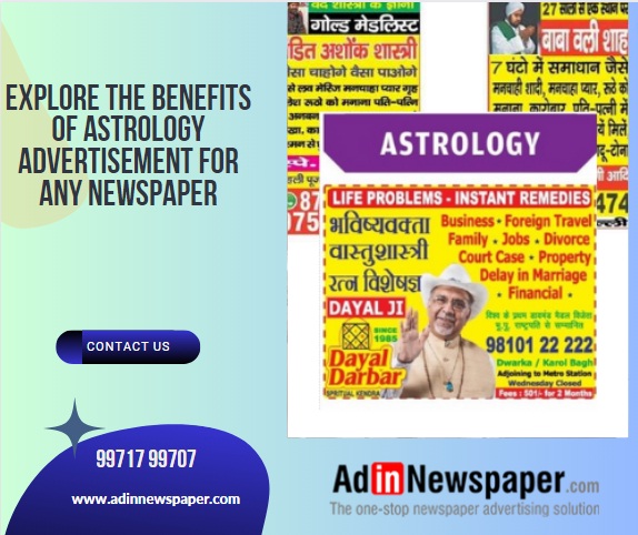 Explore The Benefits of Astrology Advertisement for Any&nbsp;Newspaper