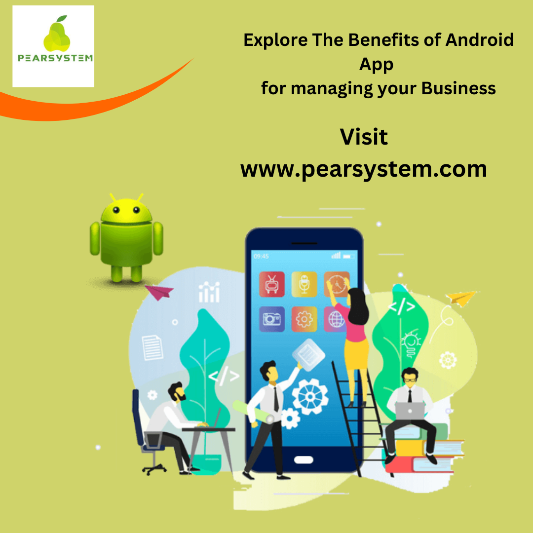 Explore benefits of android app for managing your business – Instant ...
