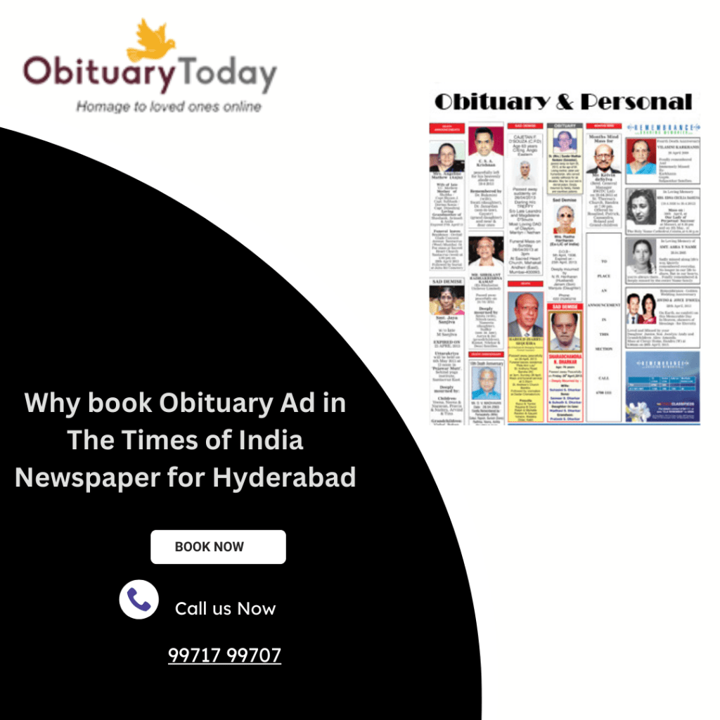 Why book Obituary Ad in The Times of India Newspaper for&nbsp;Hyderabad