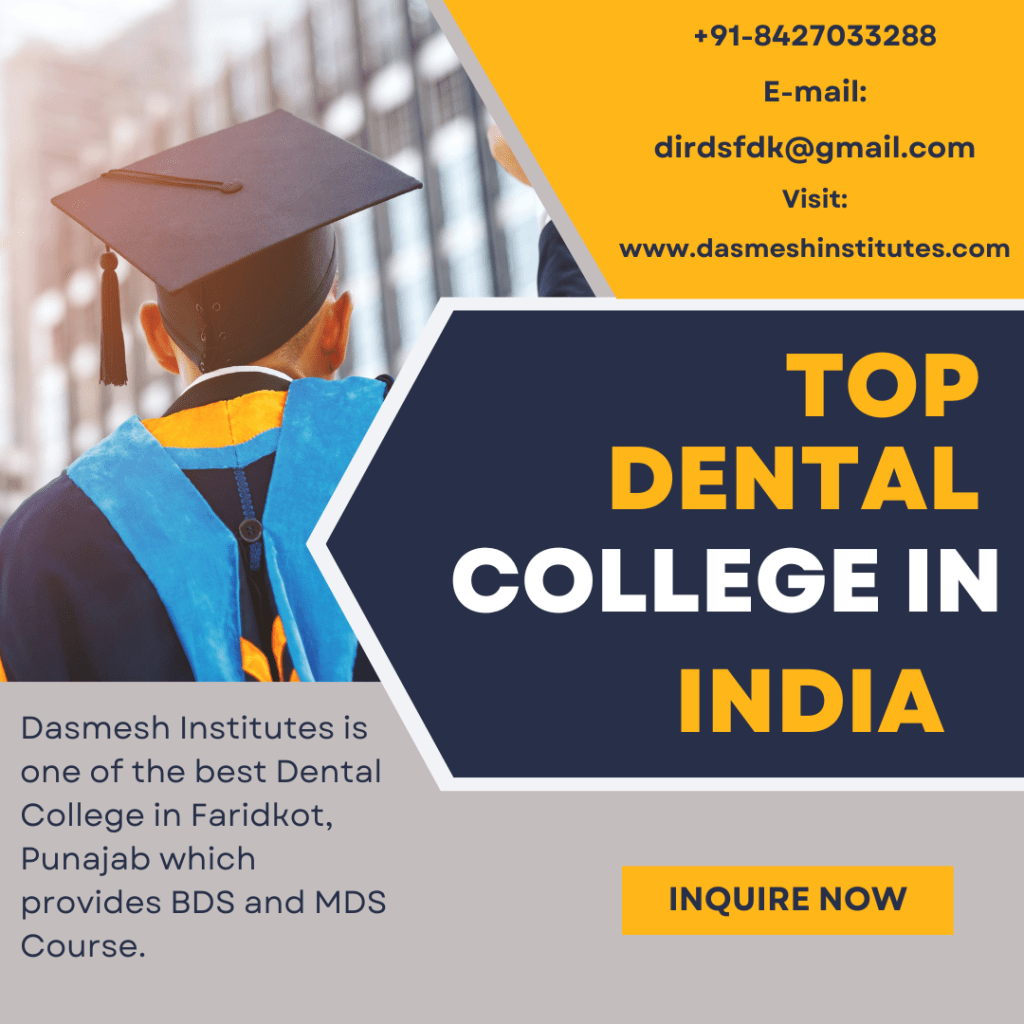 The Benefits of Getting Admission in The Best Dental College in&nbsp;India