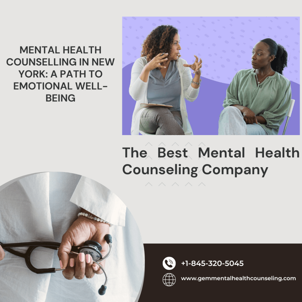 Mental Health Counselling in New York: A Path to Emotional Well-Being