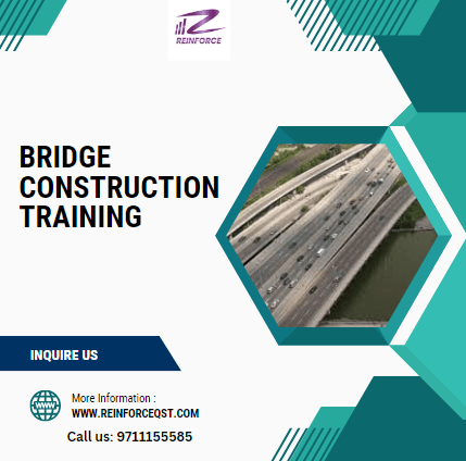 Bridge Construction Training in India: Build a Strong Career with Reinforce Quantity Surveyors and&nbsp;Training