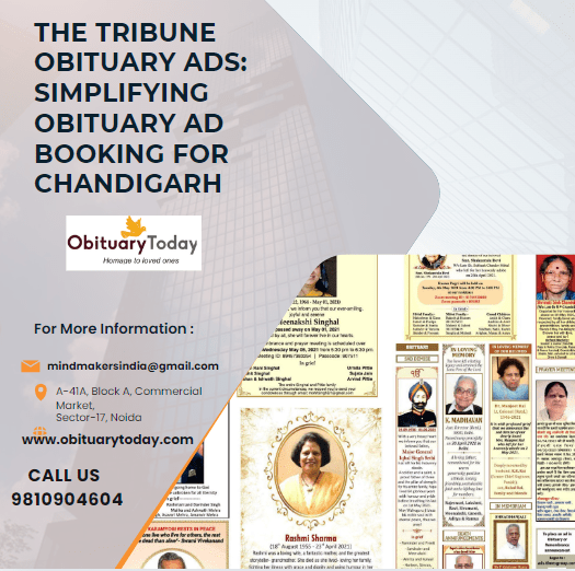 The Tribune Obituary Ads: Simplifying Obituary Ad Booking for&nbsp;Chandigarh