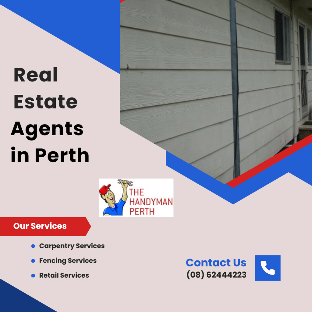 How Real Estate Agents in Perth Benefit from Professional Handyman&nbsp;Services